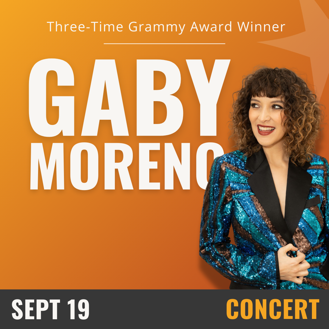 an orange background with white text that reads Gaby Moreno, September 19th- Concert. Image on the right hand side of a woman with curly hair in a floral blue blazer. 
