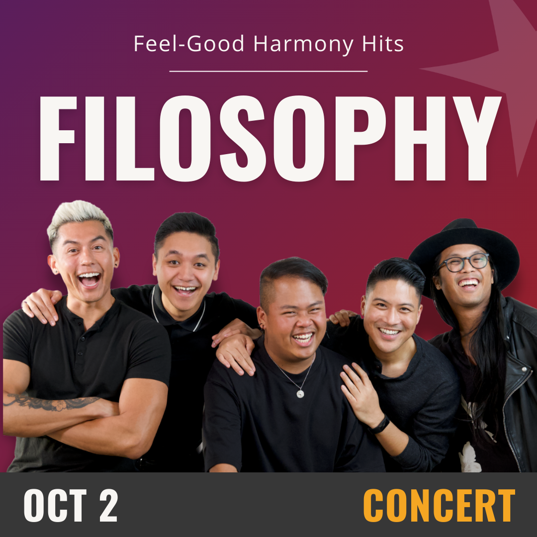 Purple background with white text that reads Filosophy, October 2nd- Concert. Along the bottom is an image of 5 singers wearing all black, hanging off of each other's shoulders and smiling or laughing.